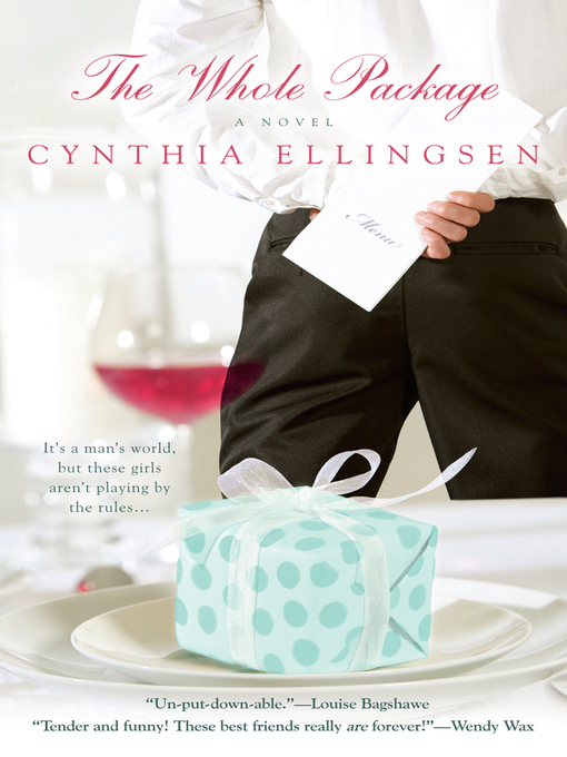 Title details for The Whole Package by Cynthia Ellingsen - Available